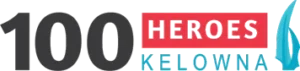 100 Heroes Kelowna